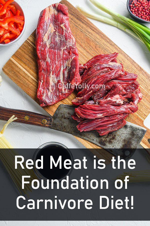 Red meat is the foundation of Carnivore Diet Red meat is the foundation of Carnivore Diet