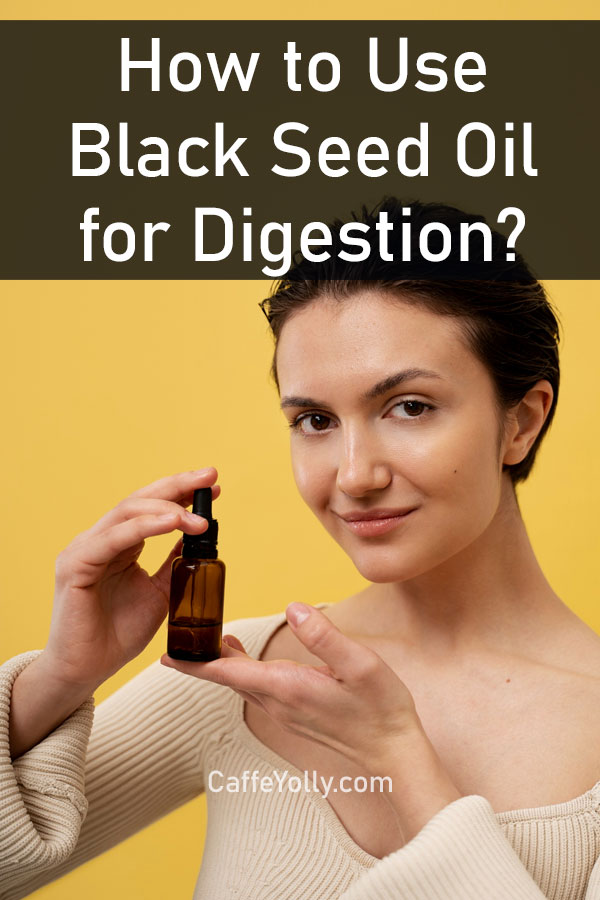 how to use black seed oil for digestion how to use black seed oil for digestion